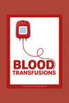 Blood Transfusion eBook - Nurse Unlocked