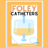 Foley Catheter eBook - Nurse Unlocked