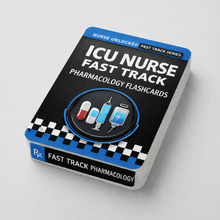 ICU Nurse Fast Track Flashcards | Top 100 Critical Care Meds to Know - Nurse Unlocked