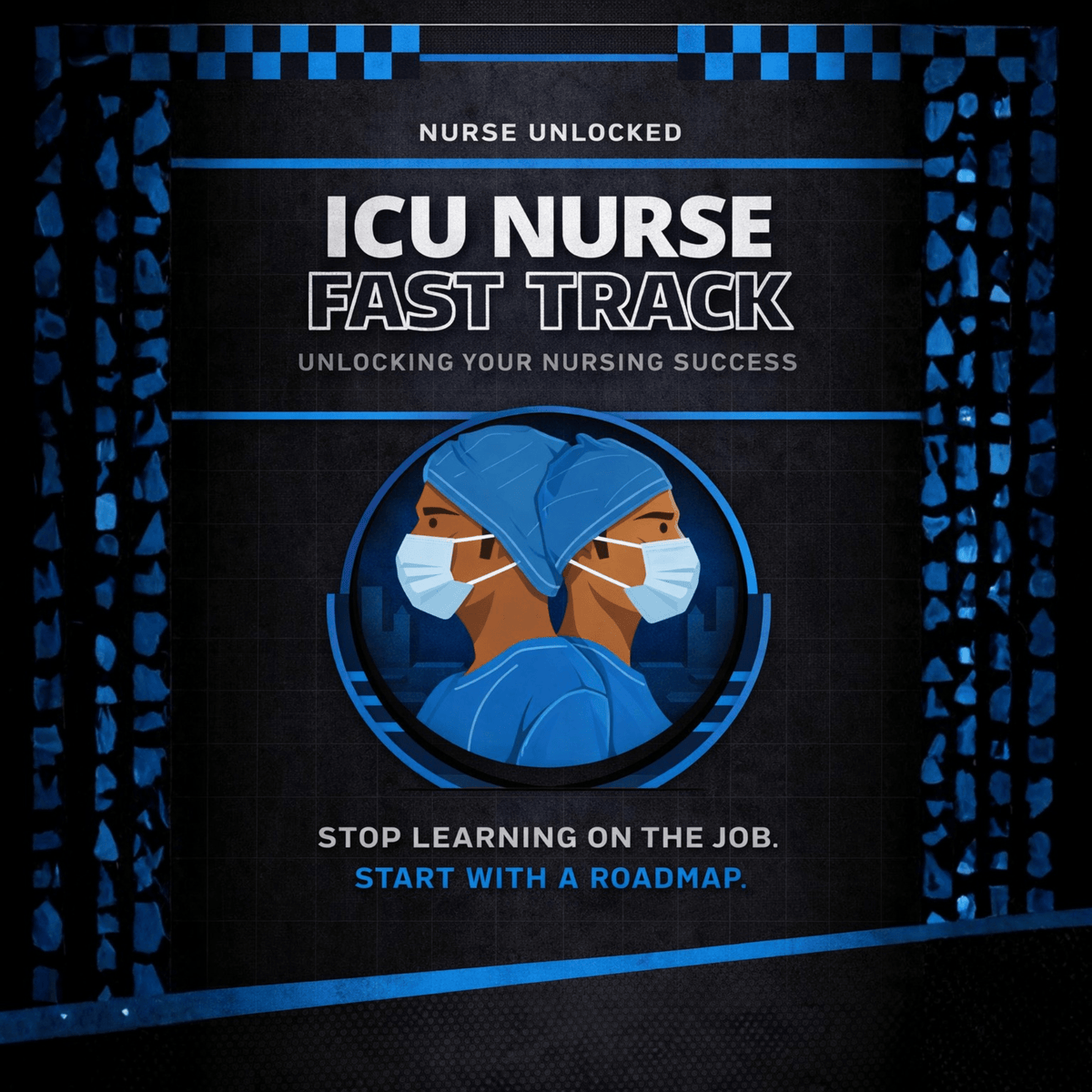 ICU Nurse Fast Track Guide - Nurse Unlocked