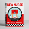 New Nurse Fast Track 90 - Day Journal – Build Confidence on Every Shift - Nurse Unlocked