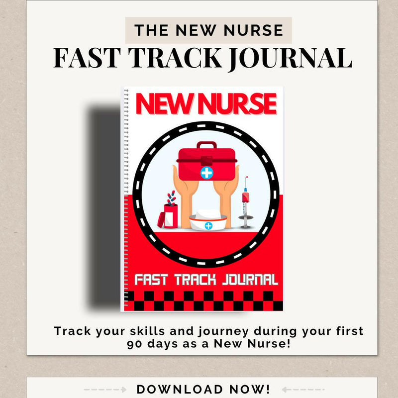 New Nurse Fast Track 90 - Day Journal – Build Confidence on Every Shift - Nurse Unlocked