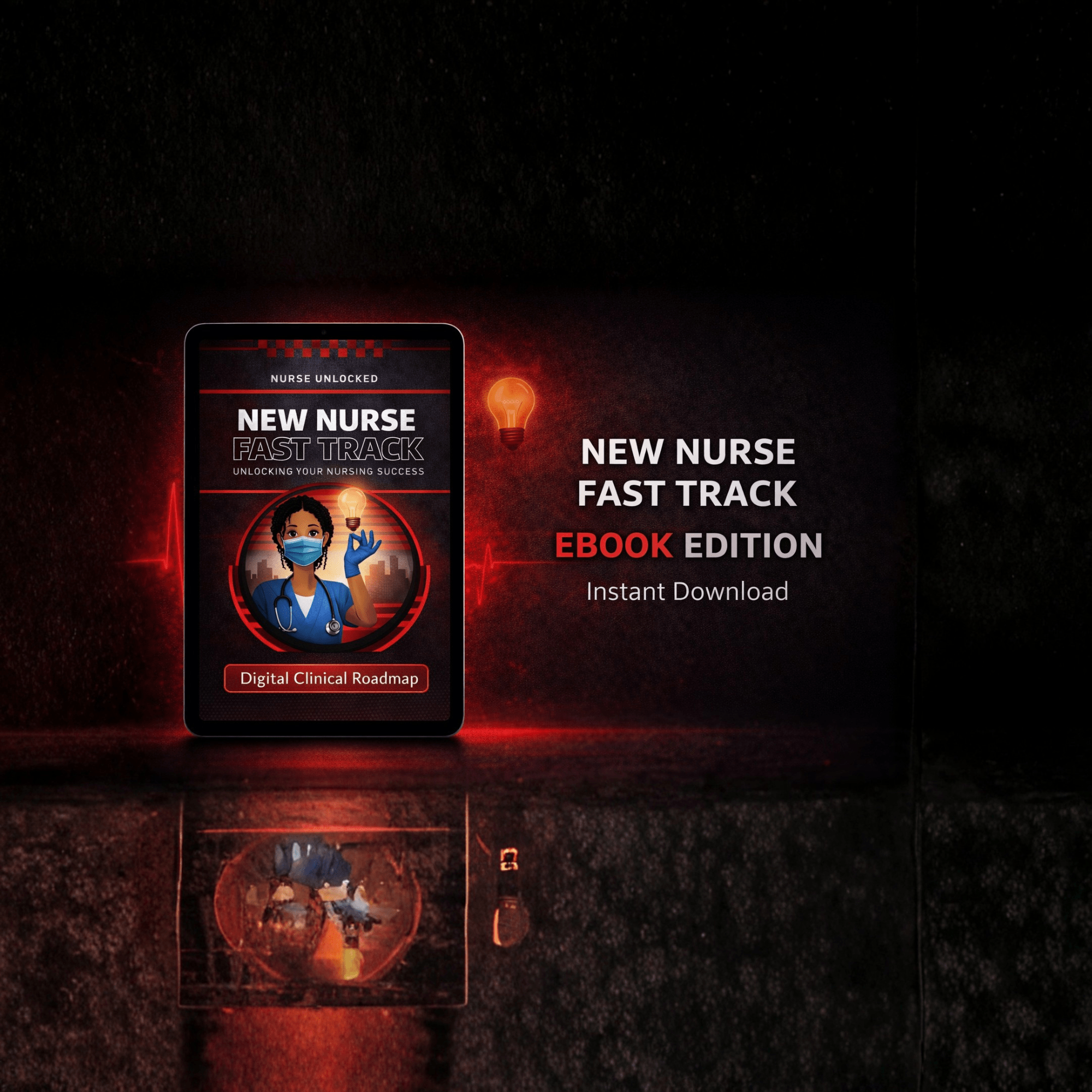 New Nurse Fast Track eBook - Nurse Unlocked