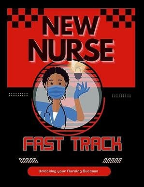 New Nurse Fast Track Pocket Guide - Nurse Unlocked