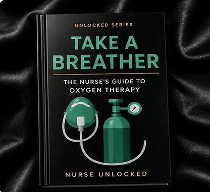 Take a Breather: Nurse Guide to Oxygen Therapy eBook - Nurse Unlocked