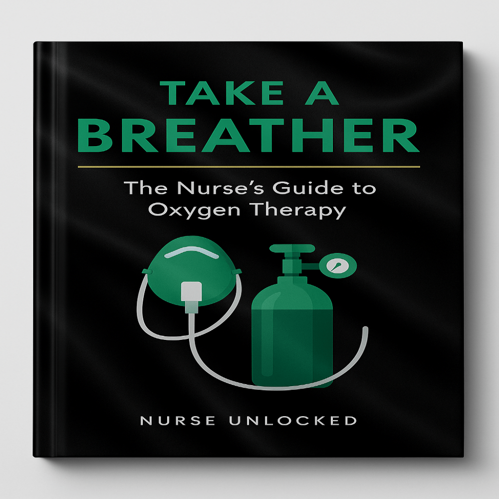 Take a Breather: The Nurses's Guide to Oxygen Therapy eBook - Nurse Unlocked