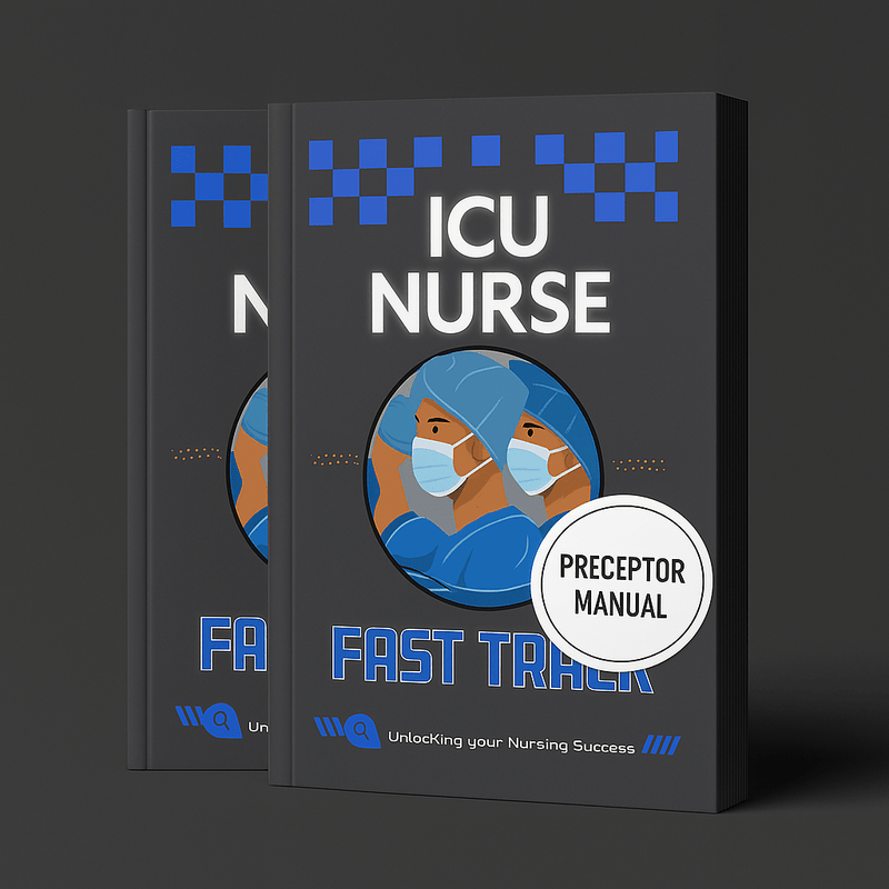 🩺 The ICU Preceptor Guide | Digital, Paperback, or Hardcover Options - Nurse Unlocked