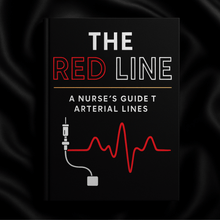 The Red Line: The Nurses's Guide to Arterial Lines eBook - Nurse Unlocked